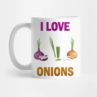 I Love Onions, For Onion and Vegetable Lovers Mug